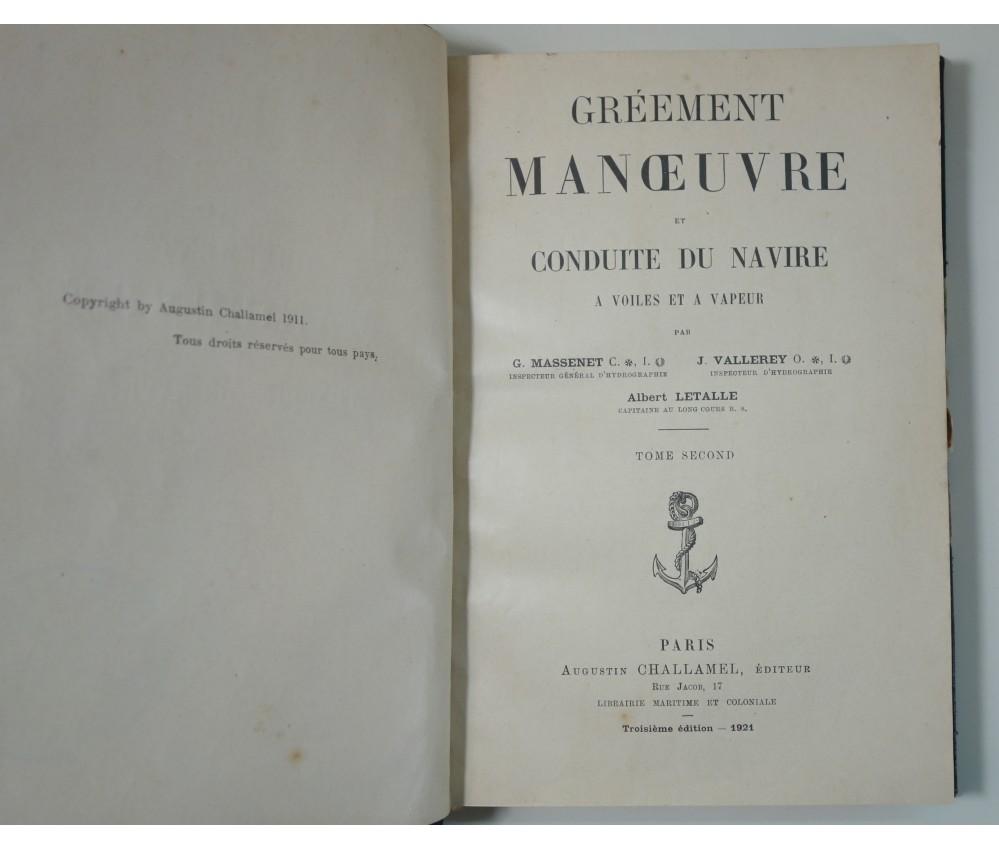 Greement manoeuvre et conduite du navire a voiles et a vapeur tome 2 1921